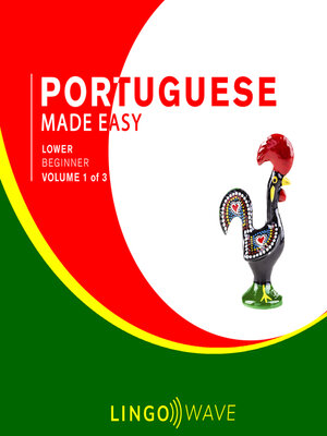 cover image of Portuguese Made Easy: Lower Beginner, Volume 1 of 3